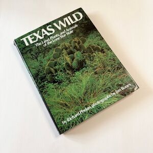 Texas Wild Vintage Hardcover The Land Of Plants Animals Of The Lonestar State 🌳